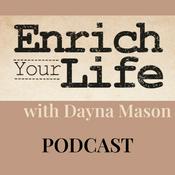 Podcast Enrich Your Life Podcast