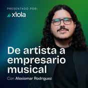 Podcast De Artista a Empresario Musical con Alexiomar Rodríguez