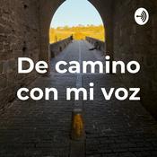 Podcast De camino con mi voz