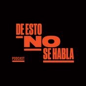 Podcast De esto No se Habla
