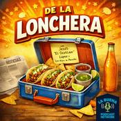 Podcast De La Lonchera