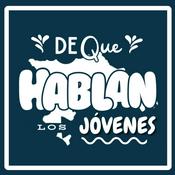 Podcast De qué hablan los jóvenes