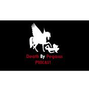 Podcast Death By Pegasus Podcast