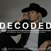 Podcast Decoded | Unlock The Secrets of Human Behavior, Emotion and Motivation