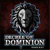 Podcast Decree Of Dominion