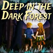 Podcast Deep in the Dark Forest