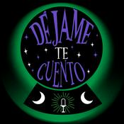 Podcast Déjame te cuento...