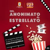 Podcast Del Anonimato al Estrellato