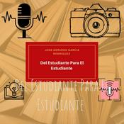 Podcast Del Estudiante Para El Estudiante