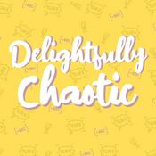Podcast Delightfully Chaotic