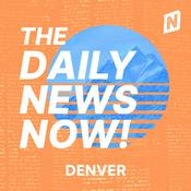 Podcast Denver Today | 2 Min News | The Daily News Now!