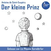 Podcast Der kleine Prinz (Antoine de Saint-Exupéry)