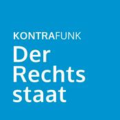 Podcast Kontrafunk: Der Rechtsstaat