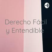 Podcast Derecho Fácil y Entendíble