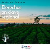 Podcast Derechos en clave regional