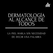 Podcast Dermatología al alcance de todos