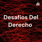 Podcast Desafios Del Derecho