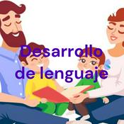 Podcast Desarrollo de lenguaje