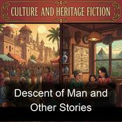Podcast Descent of Man and Other Stories