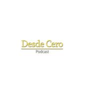 Podcast Desde Cero Podcast