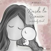 Podcast Desde la Esencia | Espiritualidad en femenino