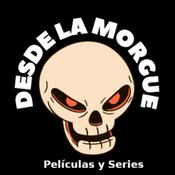 Podcast DESDE LA MORGUE: Películas y Series