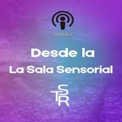 Podcast Desde La Sala Sensorial