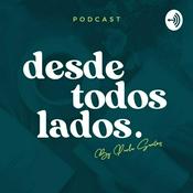 Podcast Desde todos lados
