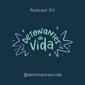 Podcast Detonantes de Vida