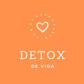 Podcast Detox de Vida