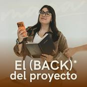 Podcast El back del proyecto
