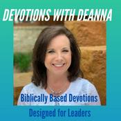 Podcast Devotions With Deanna
