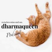 Podcast dharmaqueen - zwischen miau und om