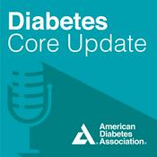 Podcast Diabetes Core Update