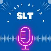 Podcast Diary of an SLT
