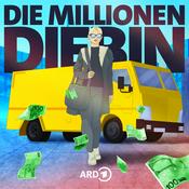 Podcast Die Millionendiebin