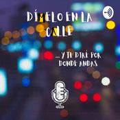 Podcast Dímelo en la calle