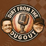 Podcast Dirt From The Dugout