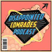 Podcast Disappointed Comrades Podcast (DCP)