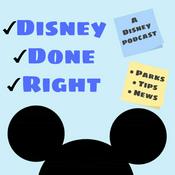 Podcast Disney Done Right