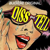 Podcast Diss and Tell