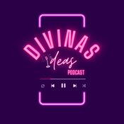 Podcast Divinas Ideas
