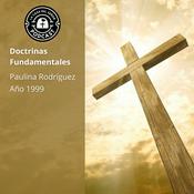 Podcast Doctrinas fundamentales (La Casa del Señor)