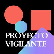 Podcast PROYECTO VIGILANTE