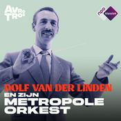 Podcast Dolf van der Linden.... en zijn Metropole Orkest!