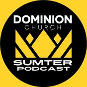 Podcast Dominion Church Sumter