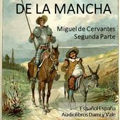 Podcast Don Quijote de la Mancha - Segunda Parte