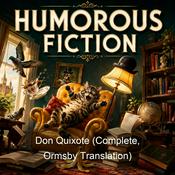 Podcast Don Quixote (Complete, Ormsby Translation)