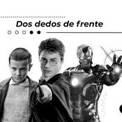 Podcast Dos Dedos de Frente
