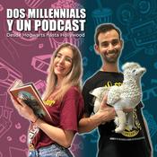 Podcast Dos millennials y un podcast - Películas y series